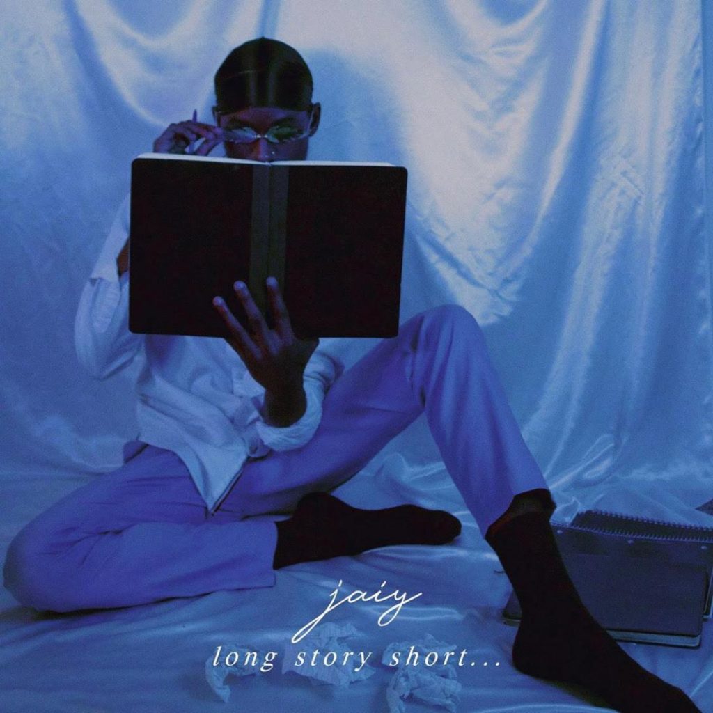 Jaiy – Long Story Short… EP