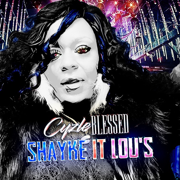 Cyzle Blessed takes it to the Strip clubs with new single “Shayke it Lou’s” @Cyzle_blessed