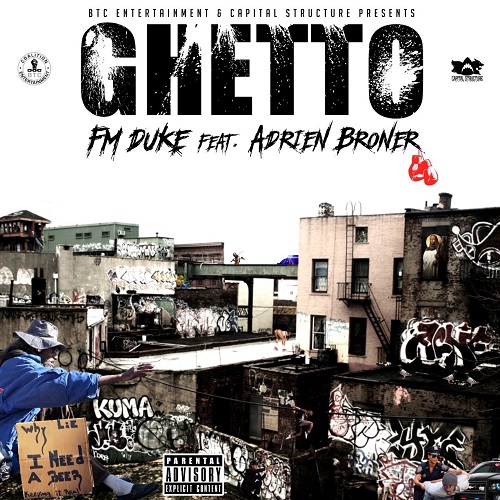 FM Duke teams up with Boxing Legend Adrian Broner for new release “Ghetto” @MrBTC