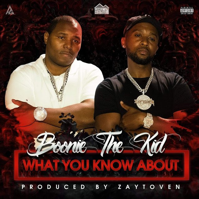 NEW MUSIC ALERT BOONIE THE KID WHAT YOU KNOW ABOUT PRODUCED BY ZAYTOVEN