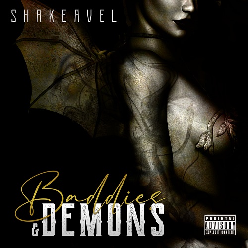 SHAKE-A-VEL “Baddies & Demons”