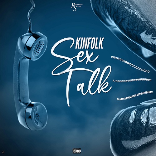 New Music- Kinfolk “Sex Talk” @Kinfolk731