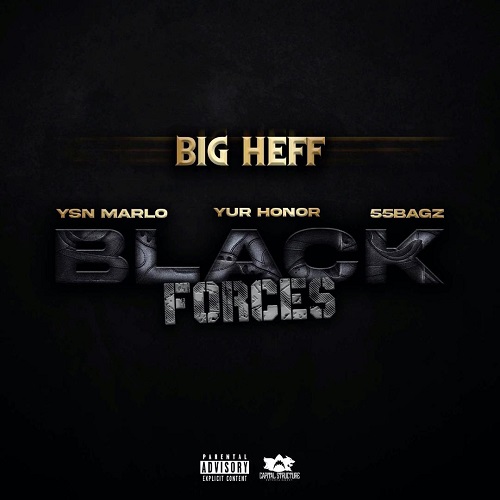 Big Heff Wins “2021 Urban Impact” Award & Releases Black Forces” feat Ysn Marlo & 55Bagz @bigheff