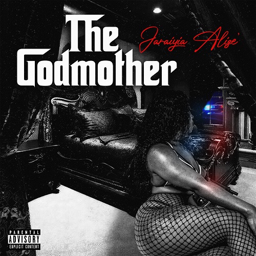 Jaraiyia Alize’ – The Godmother (Official Music Video) | @JaraiyiaAlize