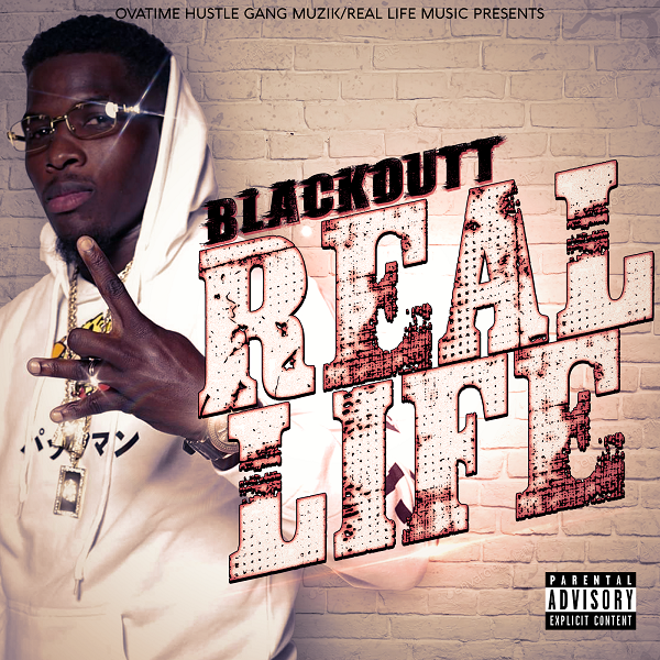 BLACKOUTT releases his new single “Real Life”