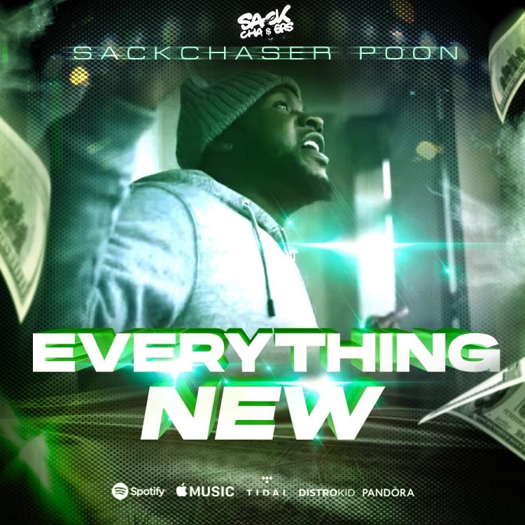 [New Music] SackChaser Poon –  “Everything New”