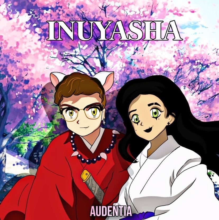 [New Music] Audentia – “Inuyasha”