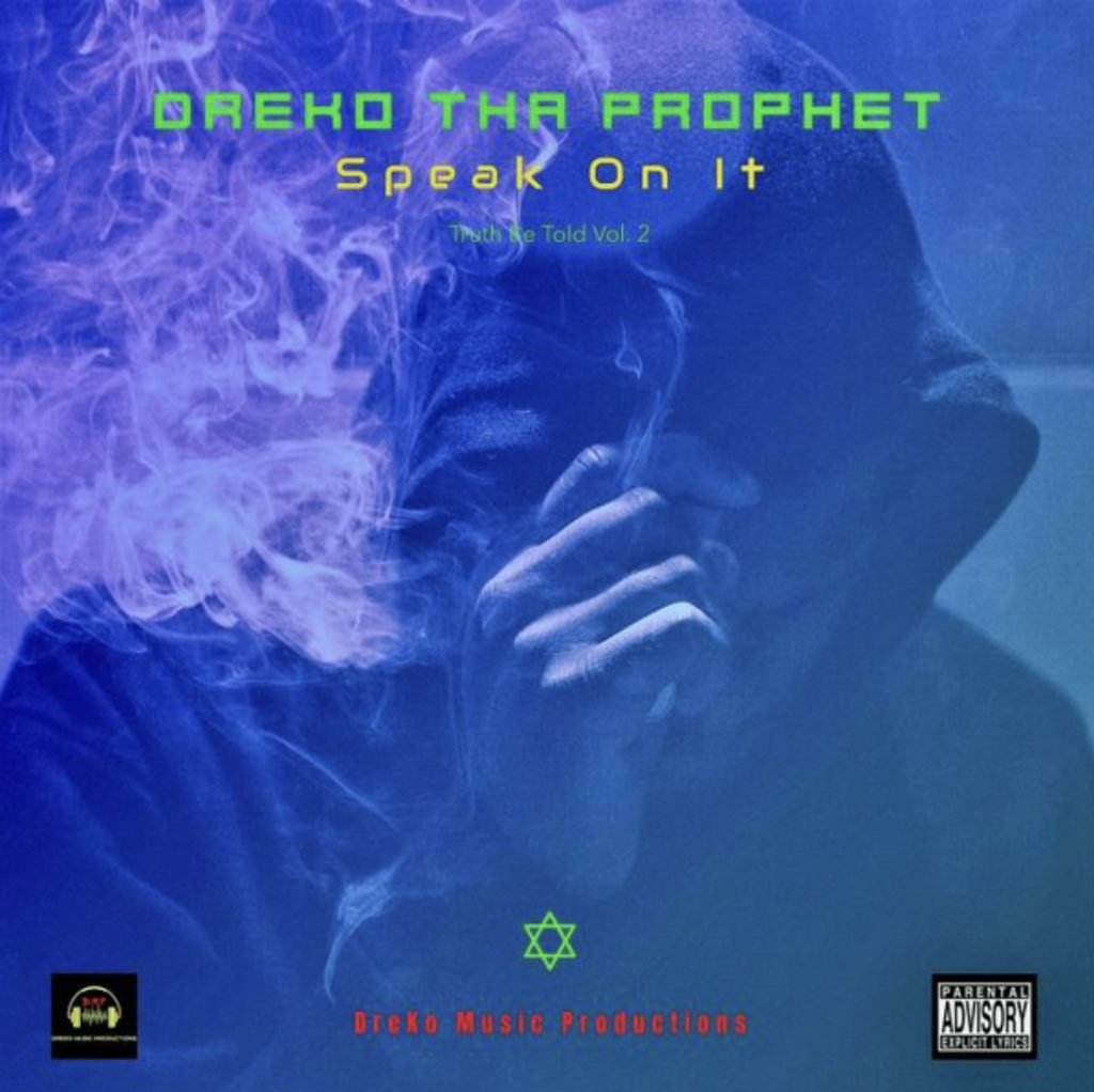 Gulfport, Mississippi lyricist, “DreKo Tha Prophet” spits fire and elevates truth to power in the original track, “Speak On It”