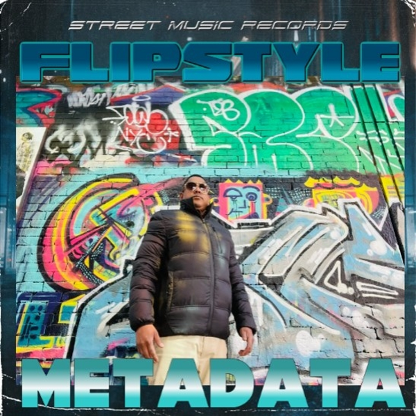 Flipstyle – “Metadata”