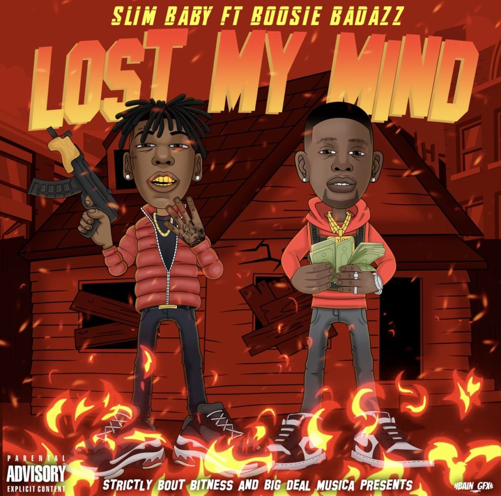 Slim Baby ft. Boosie BadAzz – “Lost My Mind”