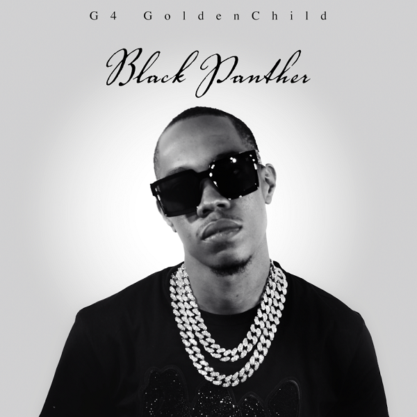 Diamond Mill Records presents BLACK PANTHER by G4 GoldenChild