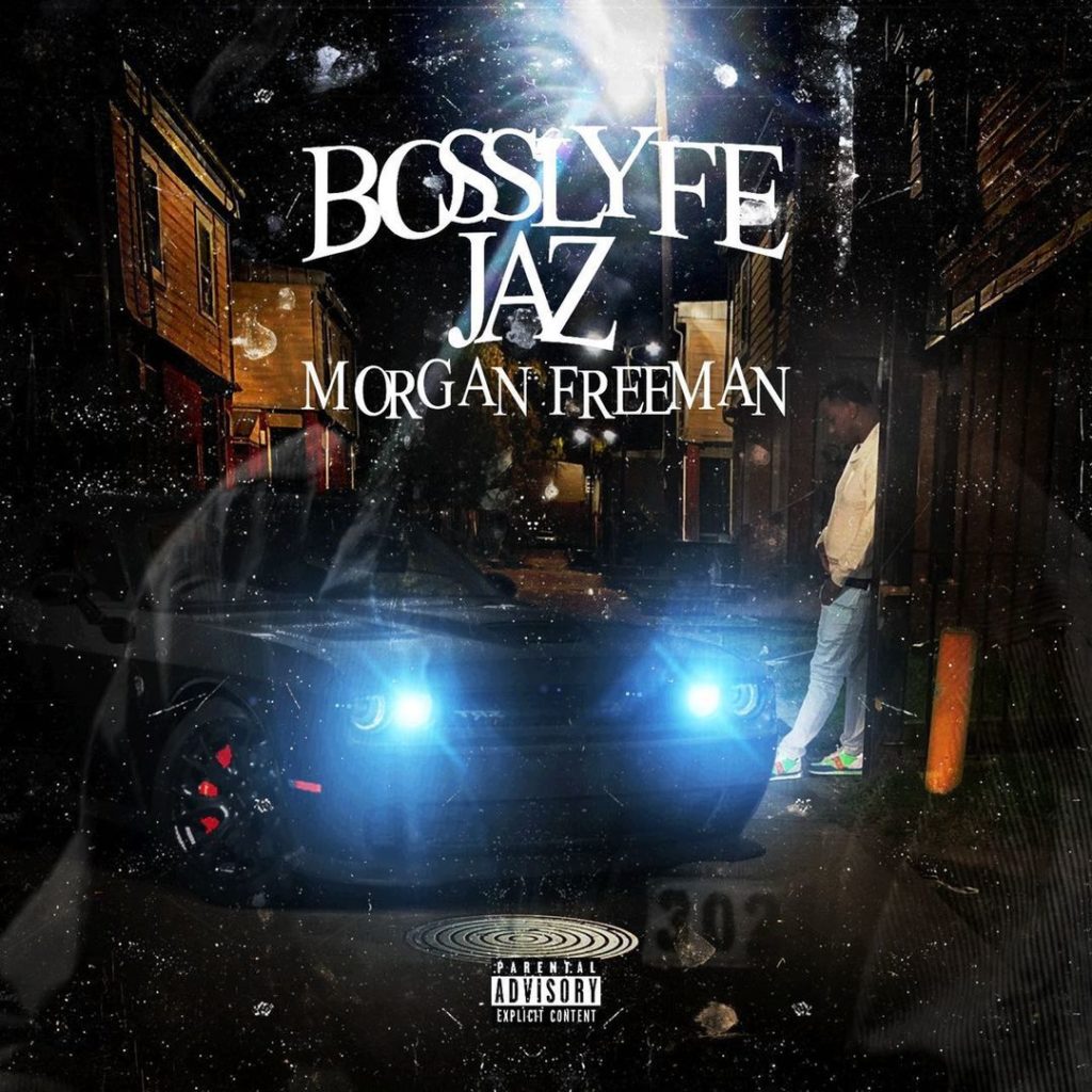 BossLyfe Jaz aka Marquis Pounds hits heavy with new single “Morgan Freeman”