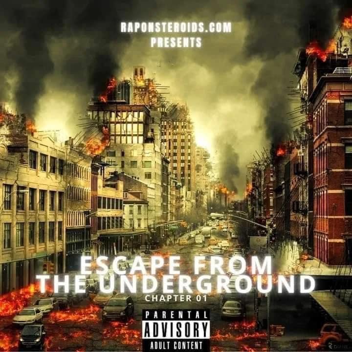 New Mixtape- Escape from The Underground (Chapter 1)