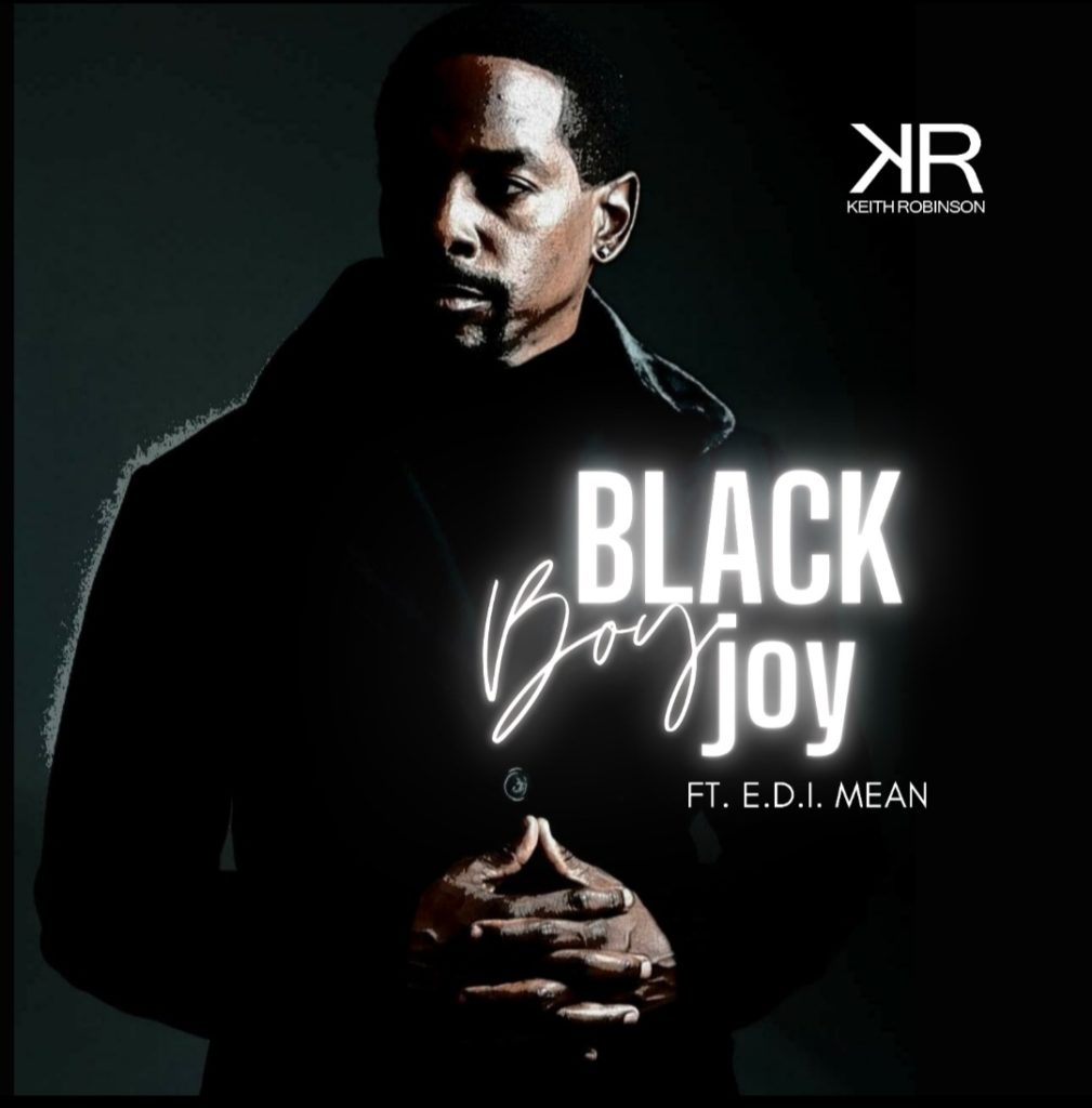 Black Boy Joy by Keith Robinson ft. E.D.I. Mean (Official Video)