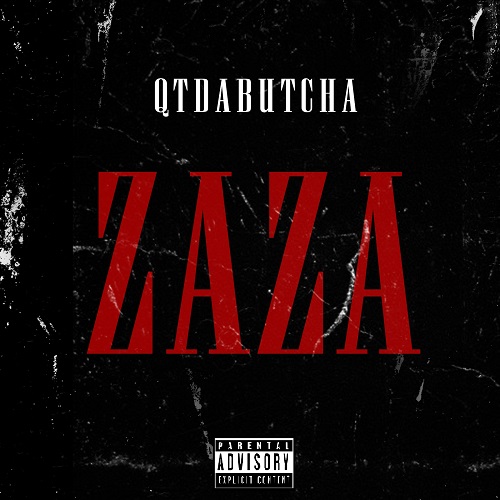 [MUSIC VIDEO] QTDABUTCHA – “ZA ZA” | @DAVIDQTDABUTCHA