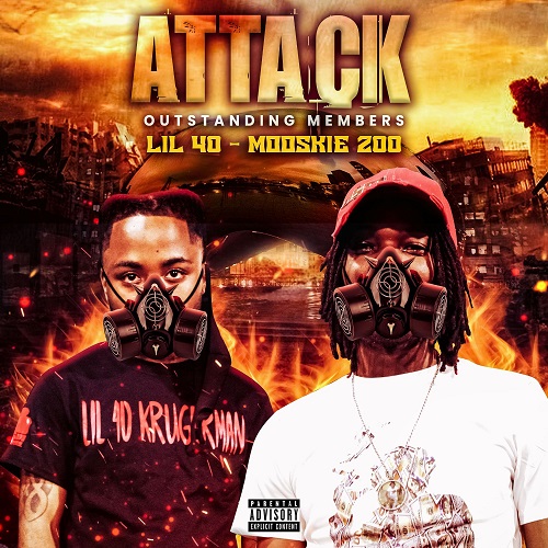 [NEW MUSIC] Lil 40 (Krugermanlil40) X Mooskie 200 (@MOOSKIE200) – “Attack”