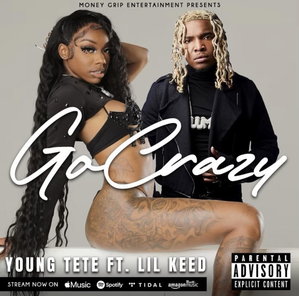 Go Crazy – Young TeTe ft. Lil Keed | @youngtete_ @1lilkeed