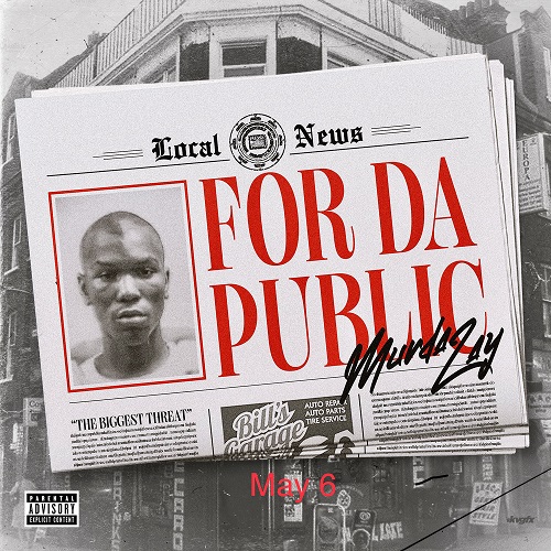 New album by Murda Zay ‘For Da Public’