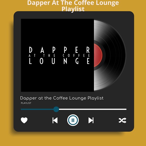 South Carolina Notable Reezie Roc Announces “Dapper at the Coffee Lounge” Playlist