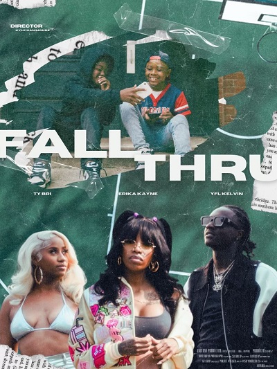 New Yfl Kelvin x Ty Bri x Erika Kayne – Fall Thru