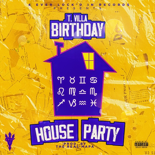New Music from T. Villa – Birthday House Party