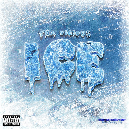 New music by Tha Vicious – ICE